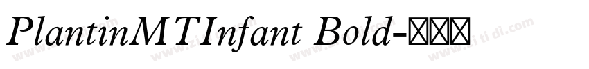 PlantinMTInfant Bold字体转换